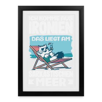 I Come from Ironies – Sarcastic Sea - Framed poster (27 × 37 cm) - black - Front