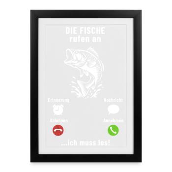Les poissons appellent - je dois y aller - Angler Spruch - Affiche encadrée (27 × 37 cm) - noir - Devant