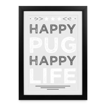 Pug Joie de vivre design - Framed poster (27 × 37 cm) - black - Front