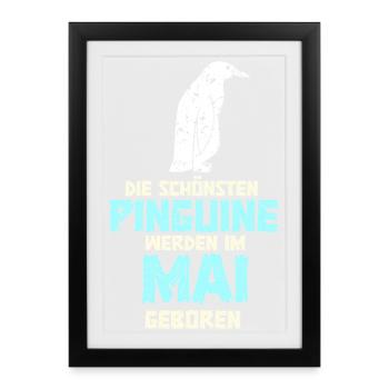 May Birthday Penguin Saying Funny - Framed poster (27 × 37 cm) - black - Front