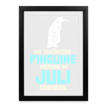 July Birthday Penguin Saying Funny - Framed poster (27 × 37 cm) - black - Front