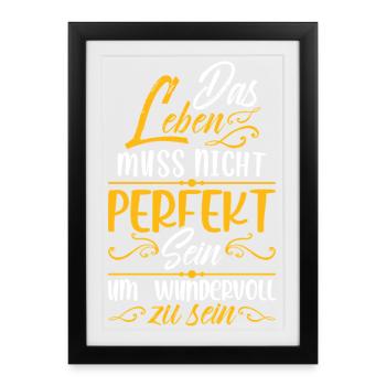 La vie n’a pas besoin d’être parfaite pour être merveilleuse - Affiche encadrée (27 × 37 cm) - noir - Devant