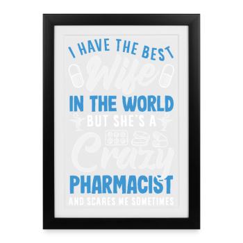 Have the best wife pharmacist - Framed poster (27 × 37 cm) - black - Front