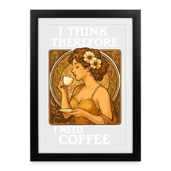 Art Nouveau Pin-Up: I think, therefore coffee - Framed poster (27 × 37 cm) - black - Front