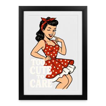 Too Cute to Care – Naughty Pin-up Girl Retro - Framed poster (27 × 37 cm) - black - Front