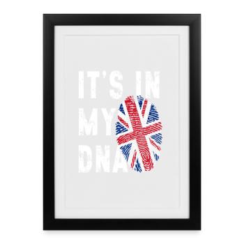 IT'S IN MY DNA British Flag England UK Britain - Framed poster (27 × 37 cm) - black - Front