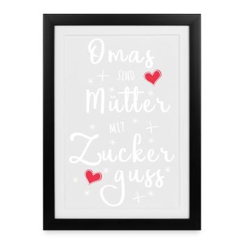 Omas sind Mütter mit Zuckerguss - Oma Geschenk - Gerahmtes Poster (27 × 37 cm) - Schwarz - Vorne