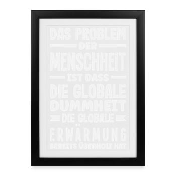 Global stupidity beats warming - Framed poster (27 × 37 cm) - black - Front