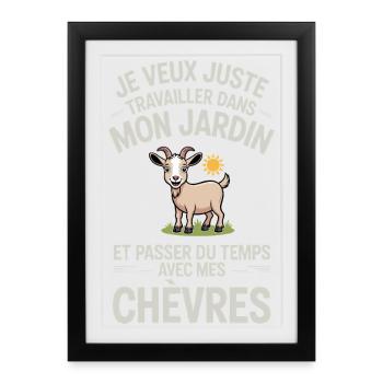 Je veux juste travailler dans mon jardin et passer - Affiche encadrée (27 × 37 cm) - noir - Devant