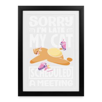 Sorry I'm late. - Framed poster (27 × 37 cm) - black - Front