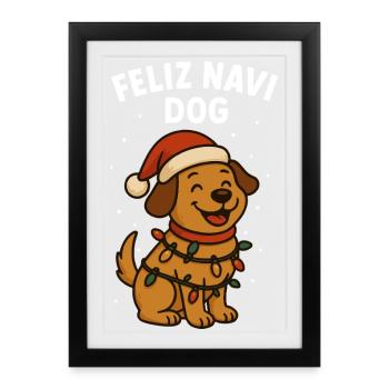 Feliz Navi Chien Noël Plaisir Vacances en famille - Affiche encadrée (27 × 37 cm) - noir - Devant