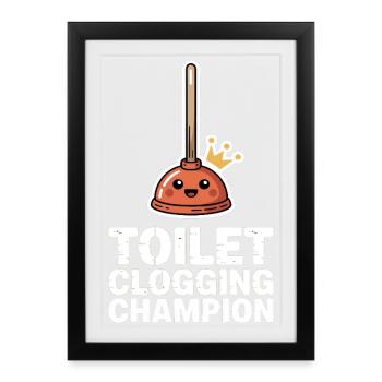 Champion du bouchon des toilettes Klo Humour - Affiche encadrée (27 × 37 cm) - noir - Devant