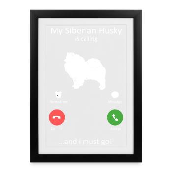 Sibérien Husky appelle la maman du chien drôle de papa du chien - Affiche encadrée (27 × 37 cm) - noir - Devant