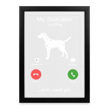 My Dalmatian Is Calling Funny Dog Silhouette - Framed poster (27 × 37 cm) - black - Front