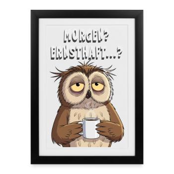 Morgenmuffel Eule Kaffee Geschenk Schlafshirt - Gerahmtes Poster (27 × 37 cm) - Schwarz - Vorne