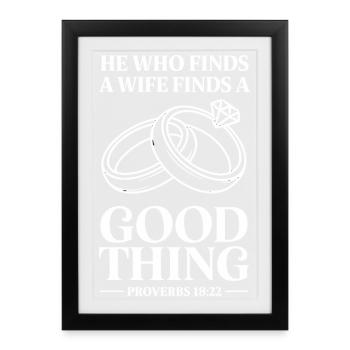 Celui qui trouve une femme trouve une bonne chose Proverbes - Affiche encadrée (27 × 37 cm) - noir - Devant