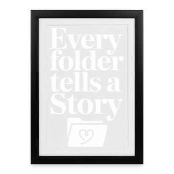 Every Folder Tells a Story - Framed poster (27 × 37 cm) - black - Front