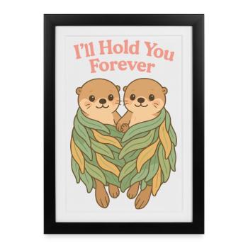 Sweet Otters : Je t’aurai pour toujours – Couple - Affiche encadrée (27 × 37 cm) - noir - Devant