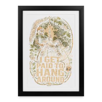 Arborist Tree Care I Get Paid To Hang Around - Framed poster (27 × 37 cm) - black - Front