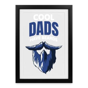Les papas cool ont la barbe - Affiche encadrée (27 × 37 cm) - noir - Devant