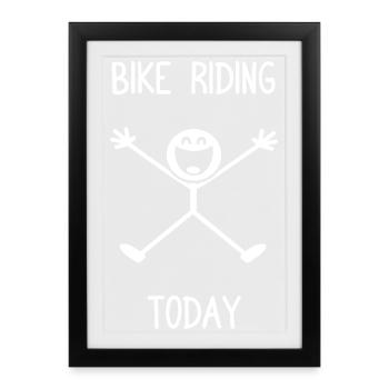 Bike riding today Fahrrad Mountainbike Downhill - Gerahmtes Poster (27 × 37 cm) - Schwarz - Vorne