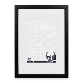 Children Are A Gift Bible Verse - Framed poster (27 × 37 cm) - black - Front