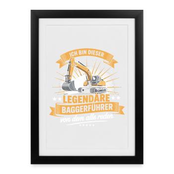 Baggerfuehrer Baggerfahrer - Gerahmtes Poster (27 × 37 cm) - Schwarz - Vorne