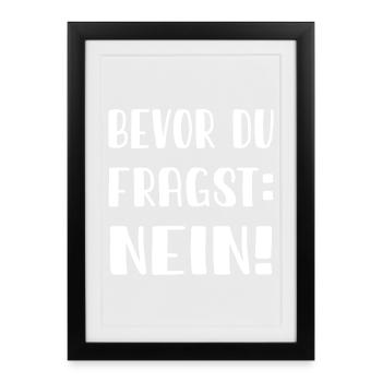 Before you ask: No - Framed poster (27 × 37 cm) - black - Front