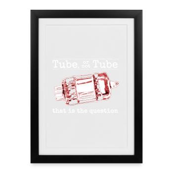 Tube or not Tube - rot - Gerahmtes Poster (27 × 37 cm) - Schwarz - Vorne