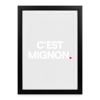 C’est mignon - Affiche encadrée (27 × 37 cm) - noir - Devant