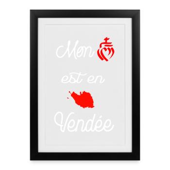 mon coeur est en vendee - Affiche encadrée (27 × 37 cm) - noir - Devant