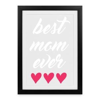 Meilleure maman de tous les temps - Affiche encadrée (27 × 37 cm) - noir - Devant
