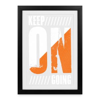keep on going - Framed poster (27 × 37 cm) - black - Front