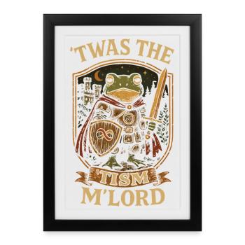C’était le 'Tism Knight M’Lord - Affiche encadrée (27 × 37 cm) - noir - Devant