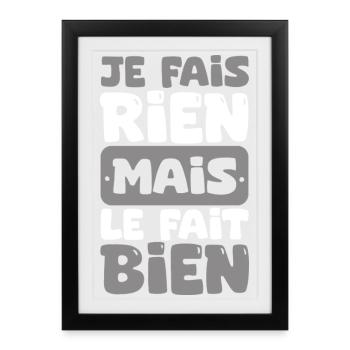I don't do anything but do it well funny houmour - Framed poster (27 × 37 cm) - black - Front