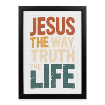 Jésus Le Chemin La Vérité La Vie - Affiche encadrée (27 × 37 cm) - noir - Devant