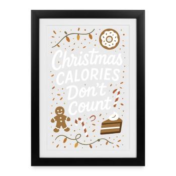 Les calories de Noël ne comptent pas l’humour des fêtes - Affiche encadrée (27 × 37 cm) - noir - Devant