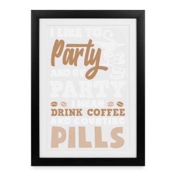 Fête, boisson, café, comptage les pilules, pharmacien - Affiche encadrée (27 × 37 cm) - noir - Devant