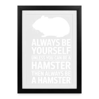 Hamster Sayings Hamster Funny Hamster Gift - Framed poster (27 × 37 cm) - black - Front