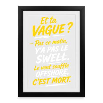 Le vent souffle offshore c'est mort - Affiche encadrée (27 × 37 cm) - noir - Devant