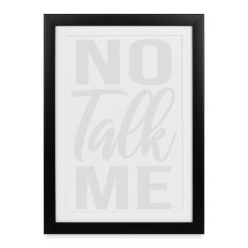 No Talk Me Funny Antisocial Introvert Saying - Framed poster (27 × 37 cm) - black - Front