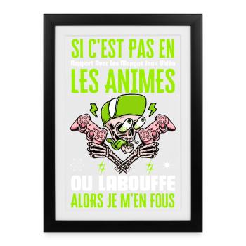 Si C'est Pas En Rapport Avec Les Mangas Jeux Vidéo - Affiche encadrée (27 × 37 cm) - noir - Devant
