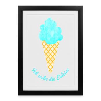 Reißleine ziehen Quote Eis Eiscreme Softeis Sommer - Gerahmtes Poster (27 × 37 cm) - Schwarz - Vorne