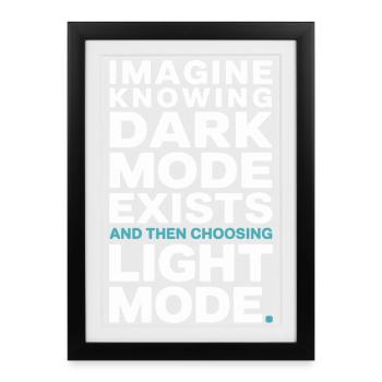 Dark Mode Exists Programmer IT Nerd Coder Office - Framed poster (27 × 37 cm) - black - Front