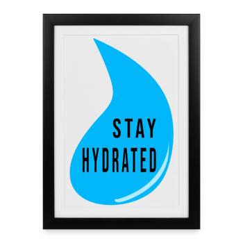 Conception de gouttes d’eau Stay Hydrate – Devis de fitness - Affiche encadrée (27 × 37 cm) - noir - Devant