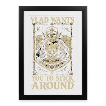 Vlad Do You Want To Stay King's Graphic - Framed poster (27 × 37 cm) - black - Front