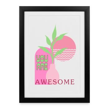 Tu es incroyable - Affiche encadrée (27 × 37 cm) - noir - Devant