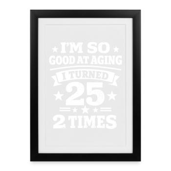 50 years Humor 25 years 2 times Anniversary - Framed poster (27 × 37 cm) - black - Front