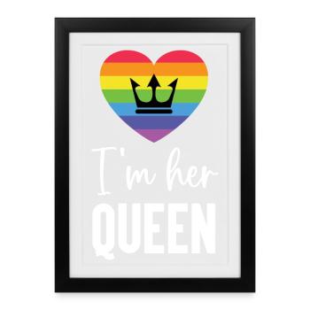 Mois de la fierté LGBT - Je suis sa reine - Affiche encadrée (27 × 37 cm) - noir - Devant