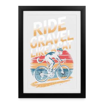 Ride Gravel Like a Cat Bicycle Design - Framed poster (27 × 37 cm) - black - Front